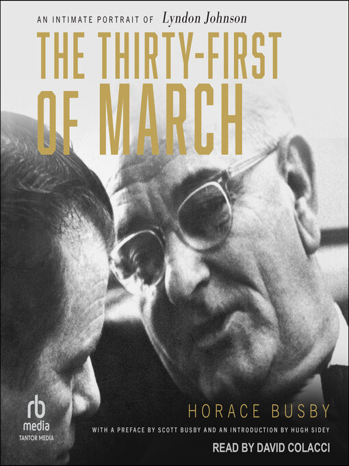 Title details for The Thirty-First of March by Horace Busby - Available